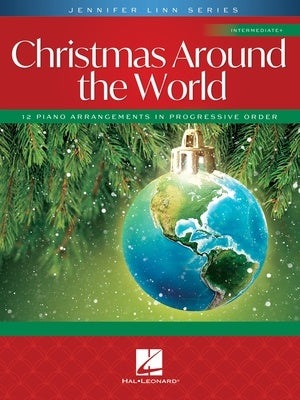 CHRISTMAS AROUND THE WORLD 12 PIANO ARRANGEMENTS