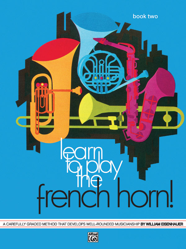 LEARN TO PLAY THE FRENCH HORN BK 2