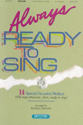 ALWAYS READY TO SING SATB