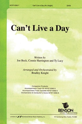 CANT LIVE A DAY SATB