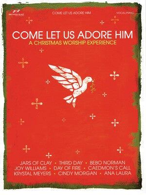 COME LET US ADORE HIM PVG