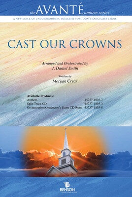 CAST OUR CROWNS SATB
