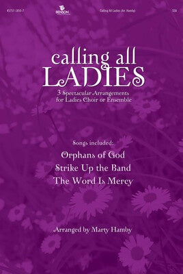 CALLING ALL LADIES SSA