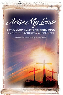 ARISE MY LOVE SATB