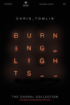BURNING LIGHTS SATB