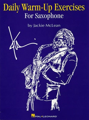 DAILY WARMUP EXERCISES FOR SAXOPHONE