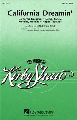 CALIFORNIA DREAMIN MEDLEY SATB