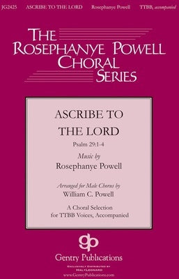 ASCRIBE TO THE LORD SATB