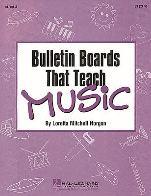 BULLETIN BOARDS THAT TEACH MUSIC BOOK