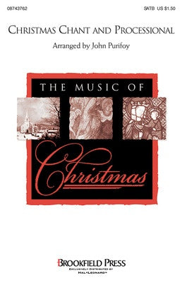 CHRISTMAS CHANT AND PROCESSIONAL SATB