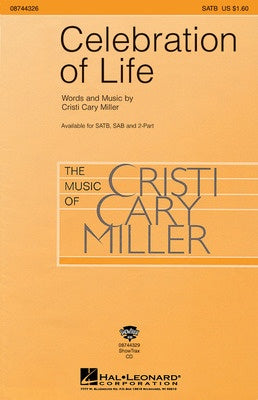 CELEBRATION OF LIFE SATB