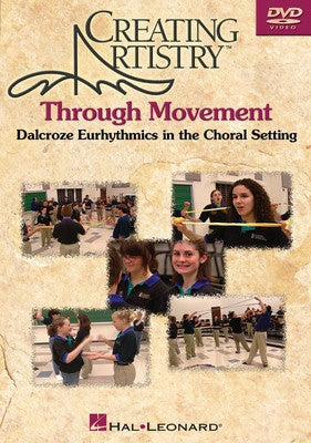CREATING ARTISTRY THROUGH MOVEMENT DVD