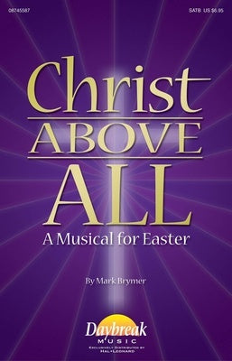 CHRIST ABOVE ALL A MUSICAL FOR EASTER CD 10 PACK