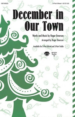 DECEMBER IN OUR TOWN 3 PART TREBLE