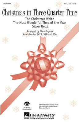 CHRISTMAS IN THREE QUARTER TIME SATB