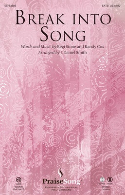 BREAK INTO SONG SATB