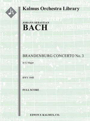 BRANDENBURG CONCERTO NO 3 G MAJOR BWV 1048 FULL SCORE
