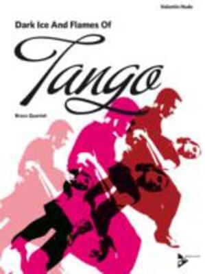 DARK ICE AND FLAMES OF TANGO BRASS QUINTET SC/PTS