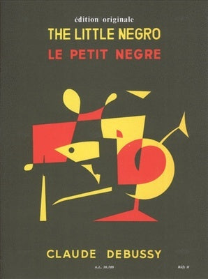 DEBUSSY - THE LITTLE NEGRO FOR PIANO
