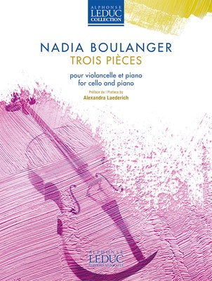 BOULANGER - TROIS PIECES FOR CELLO/PIANO