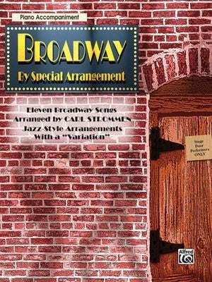 BROADWAY BY SPECIAL ARRANGEMENT PIANO ACCOMPANIMENT