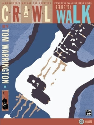 CRAWL BEFORE YOU WALK BASS GUITAR BK/CD