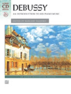 DEBUSSY - AN INTRODUCTION TO HIS PIANO MUSIC BK/CD