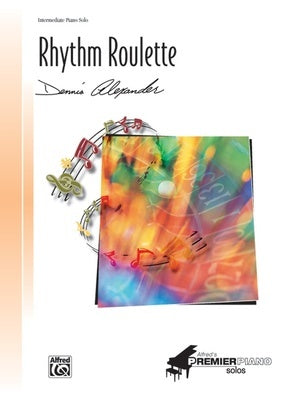 ALEXANDER - RHYTHM ROULETTE INTERMEDIATE PIANO SOLO