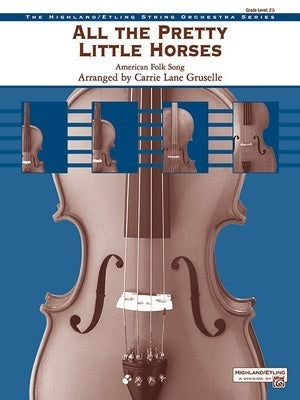 ALL THE PRETTY LITTLE HORSES STRING ORCHESTRA SO2.5 SC/PTS