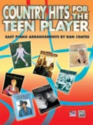 COUNTRY HITS FOR THE TEEN PLAYER EASY PIANO