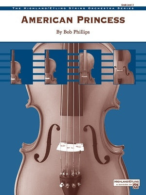 AMERICAN PRINCESS FOR STRING ORCHESTRA SO3 FULL SCORE