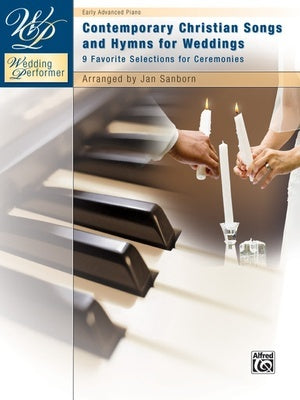 CONTEMPORARY CHRISTIAN SONGS & HYMNS FOR WEDDINGS PIANO SOLO