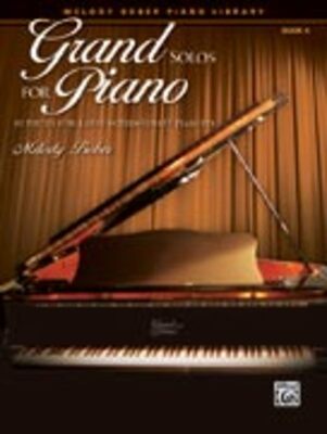 BOBER - GRAND SOLOS FOR PIANO BK 4 EARLY INTERMEDIATE