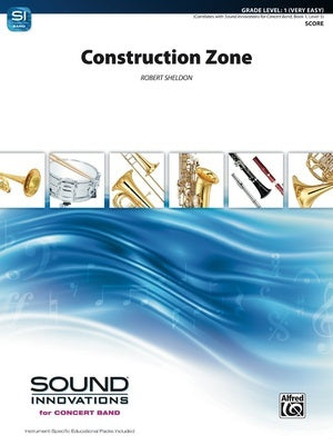 CONSTRUCTION ZONE FOR CONCERT BAND CB1 SC/PTS