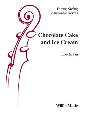 CHOCOLATE CAKE AND ICE CREAM STRING ORCHESTRA SO1.5 SC/PTS