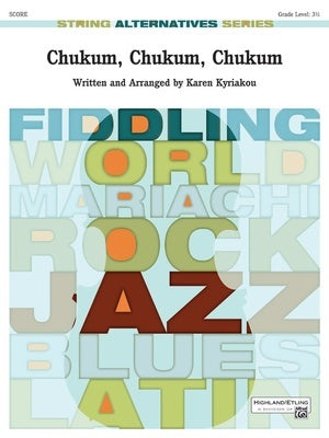 CHUKUM CHUKUM CHUKUM FOR STRING ORCHESTRA SO3.5 SC/PTS