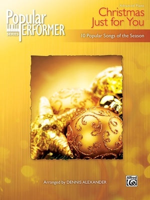 CHRISTMAS JUST FOR YOU POPULAR PERFORMER SERIES