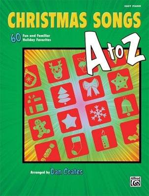 CHRISTMAS SONGS A TO Z EASY PIANO ARR COATES