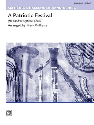 A PATRIOTIC FESTIVAL BAND WITH OPTIONAL CHOIR CB1.5 SC/PTS