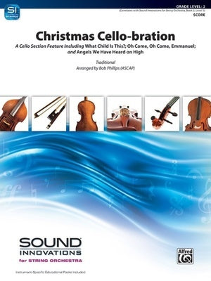 CHRISTMAS CELLO-BRATION CELLO SECTION FEATURE SO2 SC/PTS