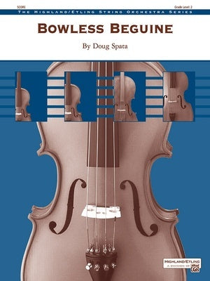 BOWLESS BEGUINE FOR STRING ORCHESTRA SO2 SC/PTS