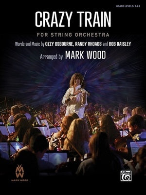 CRAZY TRAIN STRING ORCHESTRA GR 2 & 3 SC/PTS