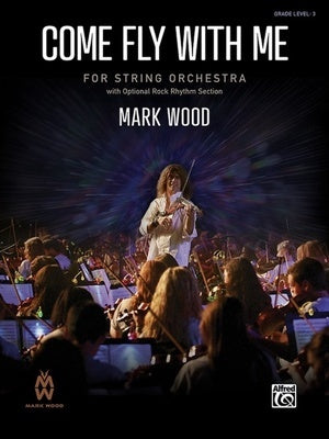 COME FLY WITH ME SO3 SC/PTS MARK WOOD SERIES