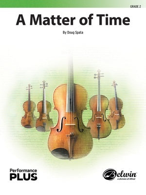 A MATTER OF TIME FOR STRING ORCHESTRA SO2 SC/PTS