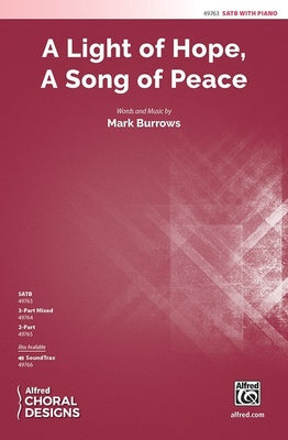 A LIGHT OF HOPE A SONG OF PEACE SATB