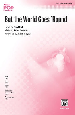 BUT THE WORLD GOES ROUND SATB/PIANO