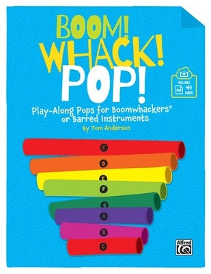 BOOM! WHACK! POP! PLAYALONG POPS FOR BOOMWHACKERS BK/OLA