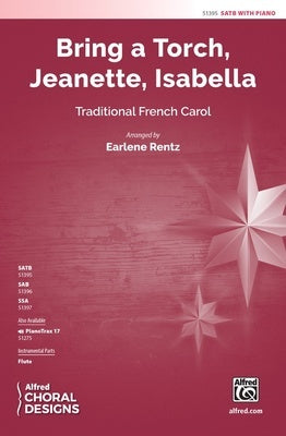 BRING A TORCH JEANETTE ISABELLA SATB/PIANO