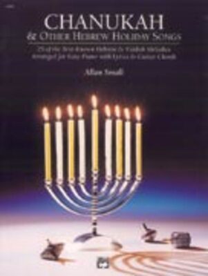 CHANUKAH AND OTHER HEBREW HOLIDAY SONGS
