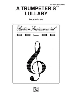 A TRUMPETERS LULLABY FOR TRUMPET TRIO/PIANO